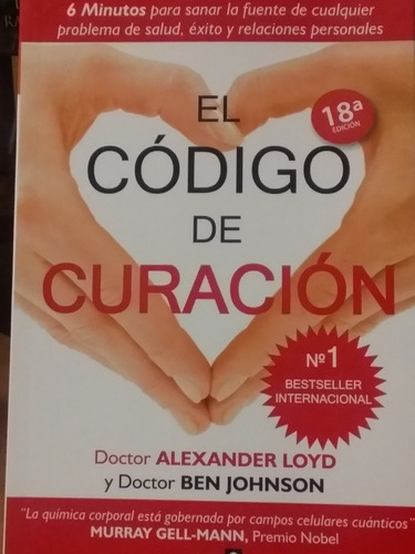 El Código De Curación A. Loyd Y B. Johnson 18a Edición 