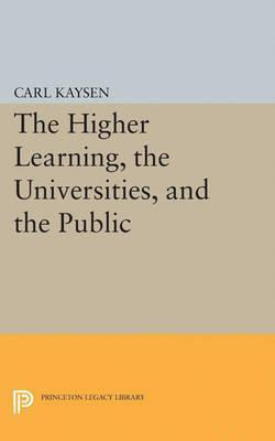 Libro The Higher Learning, The Universities, And The Publ...