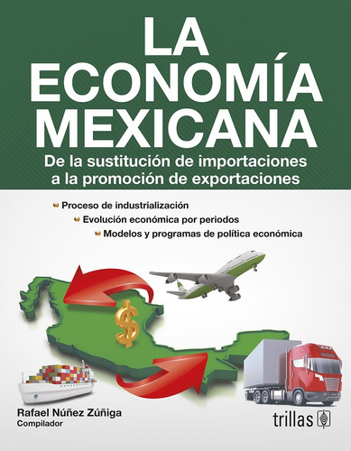 La Economia Mexicana - Nuñez Zuñiga, Rafael