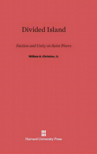 Divided Island, De Christian, William A., Jr.. Editorial Harvard Univ Pr, Tapa Dura En Inglés