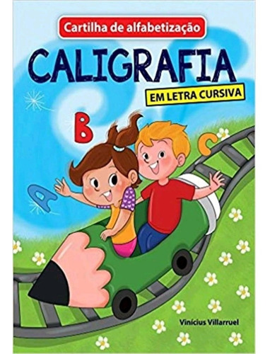 Livro Cartilha De Alfabetizacao - Letra Cursiva
