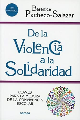 De La Violencia A La Solidaridad - Pacheco-salazar Berenice
