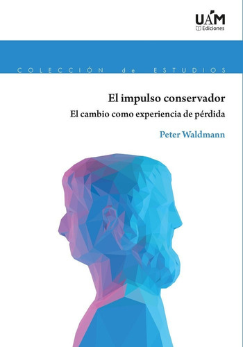Libro El Impulso Conservador - Waldmann, Peter