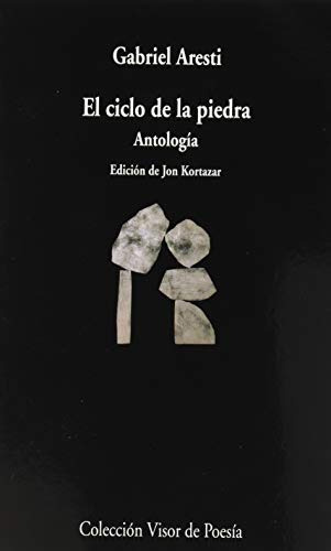 El Ciclo De La Piedra: Antología: 1112 (visor De Poesía)