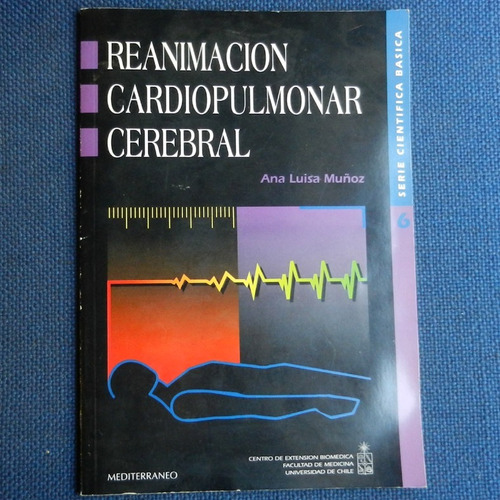 Reanimacion Cardiopulmonar Cerebral, Ana Luisa Muñoz, Ed. Me