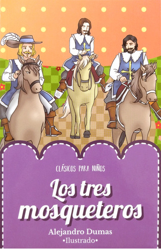 Cuento Infantil Libro Los Tres Mosqueteros Alejandro Dumas