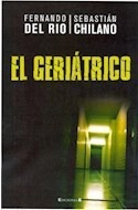 Libro Geriatrico (coleccion Clase B) De Del Rio Fernando / C