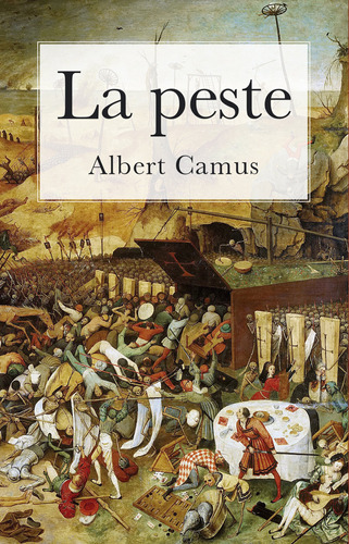 Peste, La - Camus, Albert