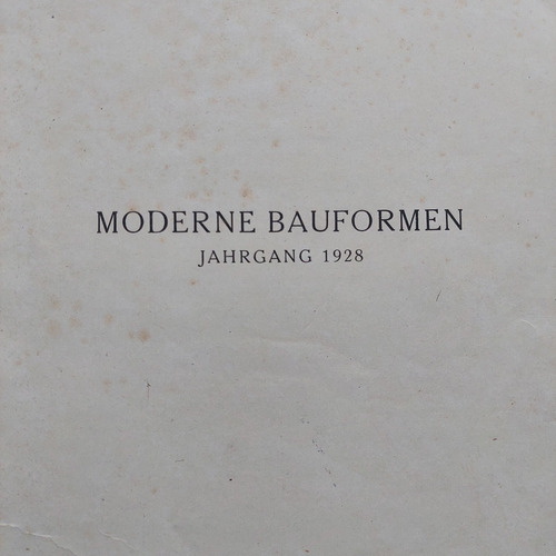 Moderne Bauformen 1928 Encuadernado Arquitectura Alemania