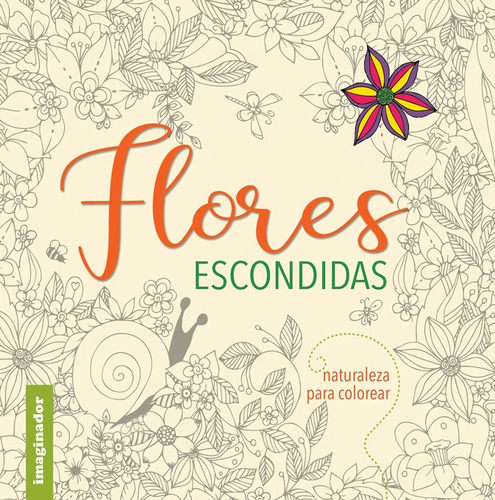 Flores Escondidas - Taina Rolf