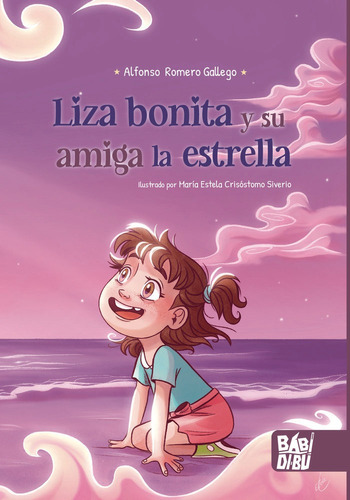 Liza Bonita Y Su Amiga La Estrella, De Romero Gallego,alfonso. Editorial Babidi-bu Libros En Español