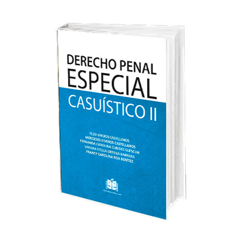 Derecho Penal Especial Casuistico Tomo 2 × Viveros Ed. 2019