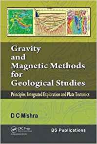 Gravity And Magnetic Methods For Geological Studies Principl