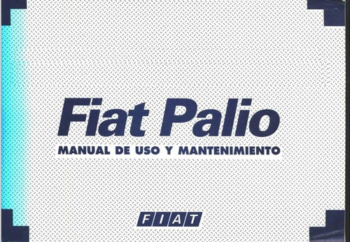 Manual De Uso Y Mantenimiento Fiat Palio (1997-2001)