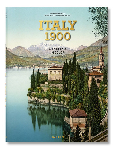 Libro Fp - Italy 1900, De Sabine Arque. Editorial Taschen, Tapa Dura, Edición 1 En Inglés, 2022