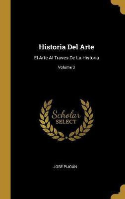 Libro Historia Del Arte : El Arte Al Traves De La Histori...