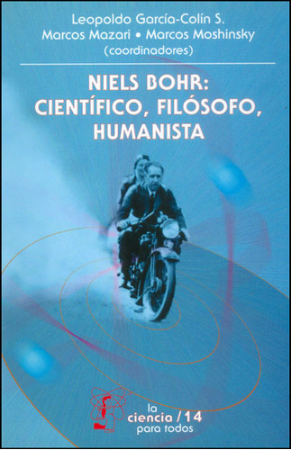 Niels Bohr Científico Filósofo Humanista