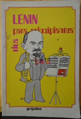 Lenin Para Principiantes - Rius (1981) Ed. Grijalbo, 1a. Ed.