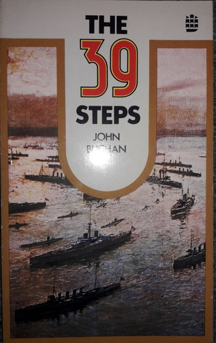 The 39 Steps - John Buchan **