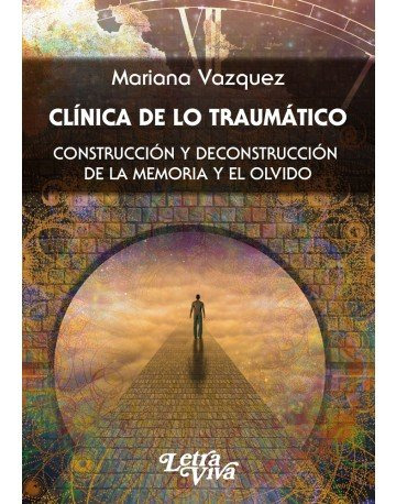 Clinica De Lo Traumatico ( Libro Original )