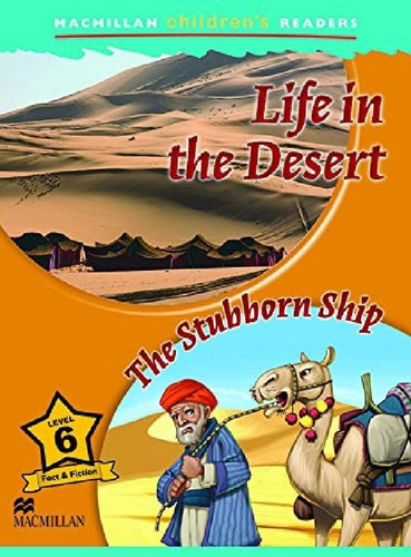 Libro - Life In The Desert / The Stubborn Ship (macmillan C