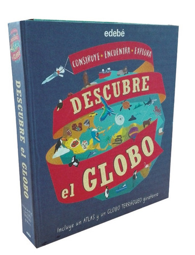 Descubre El Globo - Gray,leon