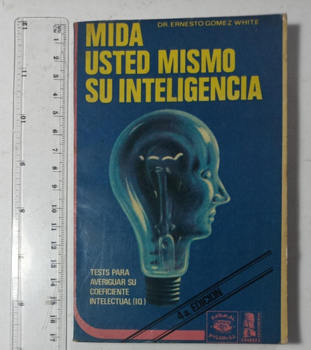 Mida Usted Mismo Su Inteligencia