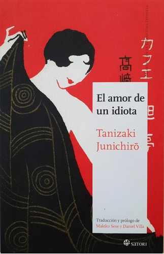 Amor De Un Idiota, El - Junichiro Tanizaki