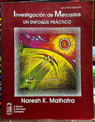 Investigación De Mercados Un Enfoque Practico - Naresh K.