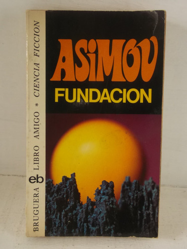 Fundacion Isaac Asimov Libro Bruguera
