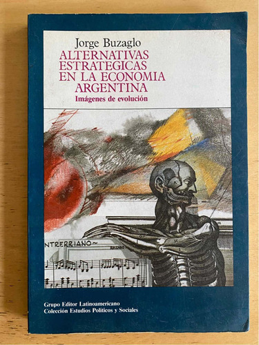 Alternativas Estrategicas En La Economia Argentina - Buzaglo