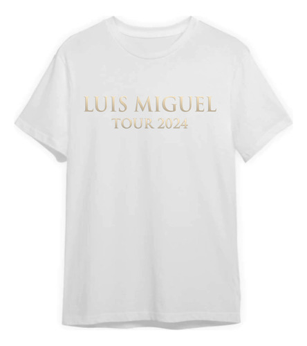 Remera Blanca Sublimada Personalizada Luis Miguel Tour 2024