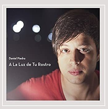 Piedra Daniel A La Luz De Tu Rostro Usa Import Cd