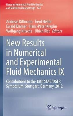 New Results In Numerical And Experimental Fluid Mechanics...