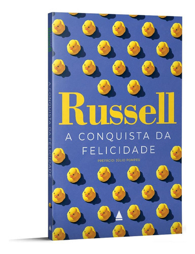 A Conquista Da Felicidade, De Bertrand Russell (), Júlio Pompeu (prefácio), Luiz Guerra (). Editora Nova Fronteira, Capa Mole Em Português, 2023