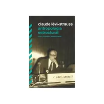 Comprar Antropologia Estructural. Claude Levi Strauss. Siglo Xxi