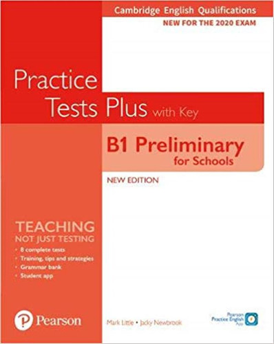 Practice Test Plus B1 Preliminary For School W/key -st's*n/e