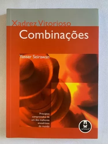 Xadrez Pirata: Xadrez Vitorioso - Estratégias - Yasser Seirawan