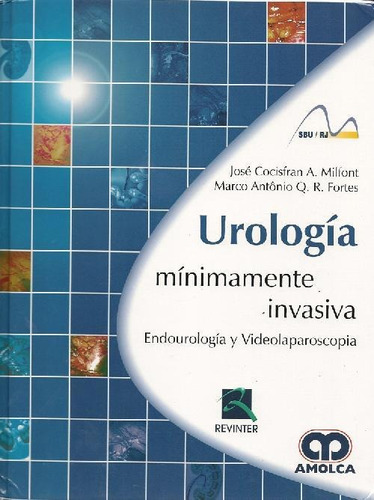 Libro Urología Mínimamente Invasiva De Jose Cocisfran A. Mil