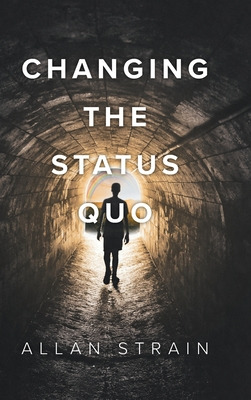 Libro Changing The Status Quo - Strain, Allan