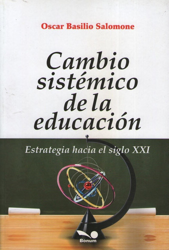 Cambio Sistemico De La Educacion - Bonum