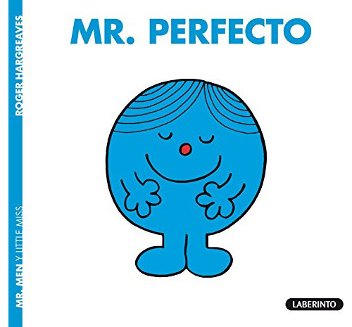 Mr. Perfecto, de Hargreaves, Roger. Editorial Ediciones del Laberinto S. L, tapa blanda en español