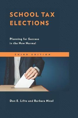 Libro School Tax Elections : Planning For Success In The ...