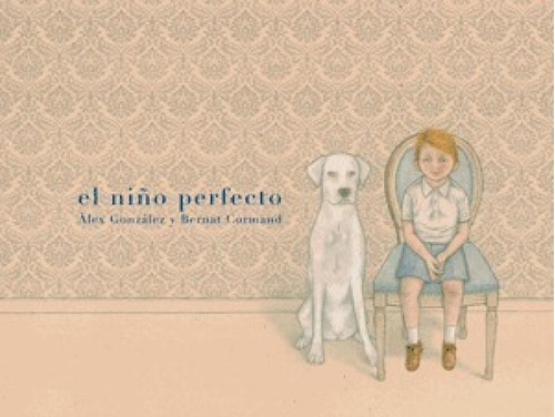 Libro: El Niño Perfecto. Cormand, Bernat. Sd Edicions