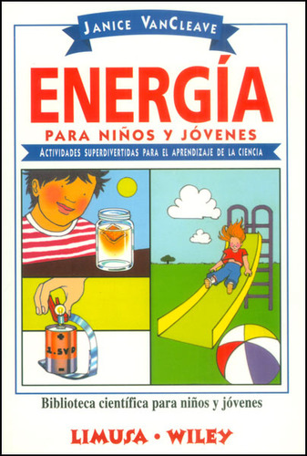 Energía Para Niños Y Jóvenes. Actividades Superdivertidas Pa