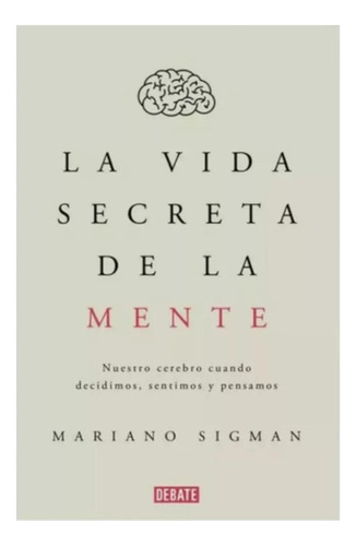 La Vida Secretas De Las Mentes