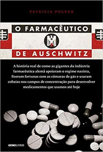 O Farmacêutico De Auschwitz