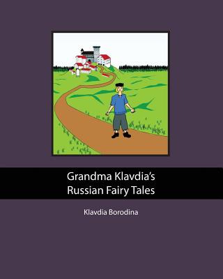 Libro Grandma Klavdia's Russian Fairy Tales - Borodina, S...