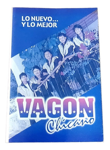 Vagon Chicano Lo Nuevo Lo Mejor Tape Cassette 2001 Frontera