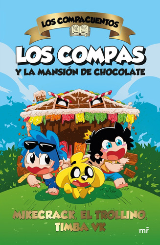 Compacuentos Los Compas Y La Mansión De Chocolate, Los, De Vv.aa. Editorial Mr, Tapa Blanda, Edición 1 En Español